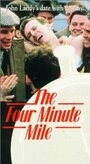 Фильм «The Four Minute Mile» смотреть онлайн фильм в хорошем качестве 720p