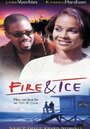 Фильм «Fire & Ice» смотреть онлайн фильм в хорошем качестве 1080p