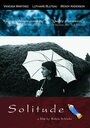 «Solitude» трейлер фильма в хорошем качестве 1080p