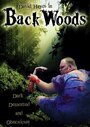 «Back Woods» кадры фильма в хорошем качестве