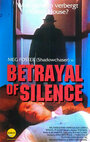 Фильм «Betrayal of Silence» смотреть онлайн фильм в хорошем качестве 720p