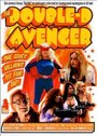 Фильм «The Double-D Avenger» смотреть онлайн фильм в хорошем качестве 720p