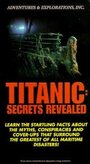 Фильм «Titanic: Secrets Revealed» смотреть онлайн фильм в хорошем качестве 1080p