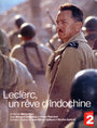 Фильм «Leclerc, un rêve d'Indochine» смотреть онлайн фильм в хорошем качестве 720p