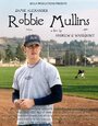 «Robbie Mullins» трейлер фильма в хорошем качестве 1080p