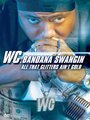 Фильм «WC: Bandana Swangin - All That Glitters Ain't Gold» смотреть онлайн фильм в хорошем качестве 720p