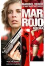 Фильм «Mar rojo» скачать бесплатно в хорошем качестве без регистрации и смс 1080p