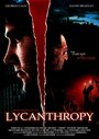 Фильм «Lycanthropy» смотреть онлайн фильм в хорошем качестве 720p