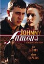 «Johnny Famous» трейлер фильма в хорошем качестве 1080p