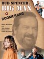 Фильм «Big Man: Boomerang» скачать бесплатно в хорошем качестве без регистрации и смс 1080p