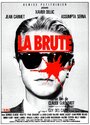 Фильм «La brute» скачать бесплатно в хорошем качестве без регистрации и смс 1080p