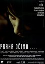 Фильм «Praha ocima» смотреть онлайн фильм в хорошем качестве 720p