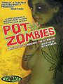 «Pot Zombies» кадры фильма в хорошем качестве