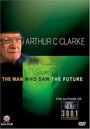 Фильм «Arthur C. Clarke: The Man Who Saw the Future» смотреть онлайн фильм в хорошем качестве 1080p