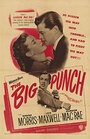 Фильм «The Big Punch» смотреть онлайн фильм в хорошем качестве 720p