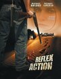 Фильм «Reflex Action» смотреть онлайн фильм в хорошем качестве 1080p