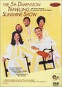 «The 5th Dimension Traveling Sunshine Show» трейлер фильма в хорошем качестве 1080p