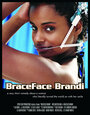 Фильм «BraceFace Brandi» смотреть онлайн фильм в хорошем качестве 720p