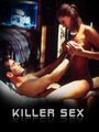 «Killer Sex» кадры фильма в хорошем качестве