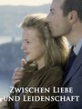 Фильм «Zwischen Liebe und Leidenschaft» скачать бесплатно в хорошем качестве без регистрации и смс 1080p