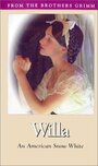 «Willa: An American Snow White» трейлер фильма в хорошем качестве 1080p