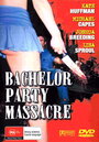 «Bachelor Party Massacre» кадры фильма в хорошем качестве