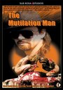 Фильм «The Mutilation Man» смотреть онлайн фильм в хорошем качестве 720p