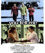 «You Tell Me» трейлер фильма в хорошем качестве 1080p