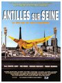 Фильм «Antilles sur Seine» смотреть онлайн фильм в хорошем качестве 720p