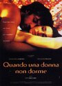 Фильм «Quando una donna non dorme» скачать бесплатно в хорошем качестве без регистрации и смс 1080p