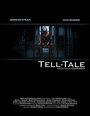 Фильм «Tell-Tale» смотреть онлайн фильм в хорошем качестве 720p