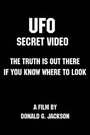 Фильм «UFO: Secret Video» скачать бесплатно в хорошем качестве без регистрации и смс 1080p