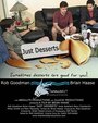 Фильм «Just Desserts» скачать бесплатно в хорошем качестве без регистрации и смс 1080p