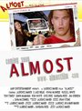 «Almost» трейлер фильма в хорошем качестве 1080p