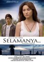 Фильм «Selamanya» смотреть онлайн фильм в хорошем качестве 720p