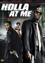 «Holla at Me» трейлер фильма в хорошем качестве 1080p