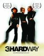 Фильм «3 the Hard Way» смотреть онлайн фильм в хорошем качестве 720p