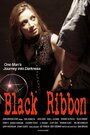 «Black Ribbon» кадры фильма в хорошем качестве