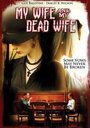 Фильм «My Wife and My Dead Wife» смотреть онлайн фильм в хорошем качестве 720p