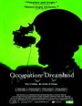 Фильм «Occupation: Dreamland» скачать бесплатно в хорошем качестве без регистрации и смс 1080p