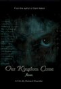 «Our Kingdom Come» кадры фильма в хорошем качестве