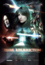 Фильм «Dark Resurrection» смотреть онлайн фильм в хорошем качестве 720p