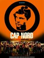 Фильм «Cap Nord» скачать бесплатно в хорошем качестве без регистрации и смс 1080p