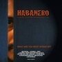 Фильм «Habanero» смотреть онлайн фильм в хорошем качестве 1080p