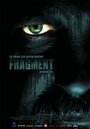 «Fragment» кадры фильма в хорошем качестве