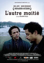 L'autre moitié (2007)