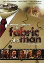 Фильм «The Fabric of a Man» скачать бесплатно в хорошем качестве без регистрации и смс 1080p