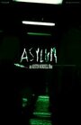 Фильм «Asylum» смотреть онлайн фильм в хорошем качестве 720p