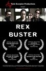 Фильм «Rex Buster» скачать бесплатно в хорошем качестве без регистрации и смс 1080p