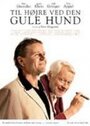 «Til højre ved den gule hund» трейлер фильма в хорошем качестве 1080p